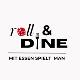 Roll&dine